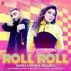  Roll Roll - Kanika Kapoor Poster