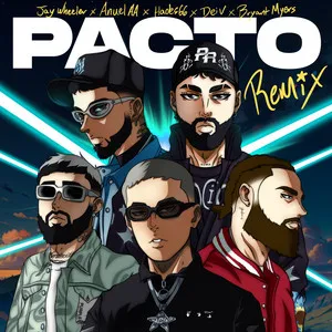  PACTO (feat. Bryant Myers & Dei V) - Remix Song Poster