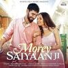 Morey Saiyaan Ji - Maninder Buttar Poster