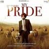 My Pride - Tarsem Jassar Poster