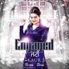 Engaged Jatti - Kaur B Poster