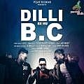  Delhi Se Hu Bc - LOC n Yo Yo 320Kbps Poster