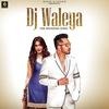 DJ Waleya - Mika Singh 320Kbps Poster