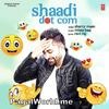  Shaadi Dot Com - Sharry Maan 190Kbps Poster