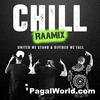  Chill Raamix - Raftaar - 320Kbps Poster