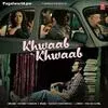  Khwaab Khwaab Poster