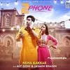  2 Phone - Neha Kakkar Poster