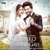  Humko Tum Mil Gaye - Vishal Mishra Poster