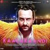  Kaala Doreya - Kaalakaandi 320Kbps Poster