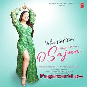  O Sajna - Neha Kakkar Poster