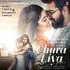  Chura Liya - Sachet Tandon Poster