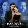  Baarish - Stebin Ben Poster