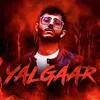  Yalgaar - CarryMinati Poster