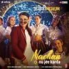  Nachan Nu Jee Karda - Angrezi Medium Poster