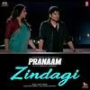  Zindagi - Pranaam Poster