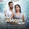  Abki Baarish Mein - Raj Barman Poster