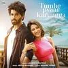  Tumhe Pyaar Karunga - Lakshay Kapoor Poster