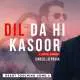 Dil Da Hi Kasoor |B Praak Poster