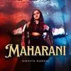  MAHARANI - Nikhita Gandhi Poster