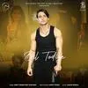  Dil Todiye - Ankit Tiwari Poster