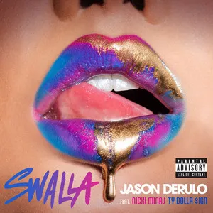  Swalla (feat. Nicki Minaj & Ty Dolla $ign) Song Poster