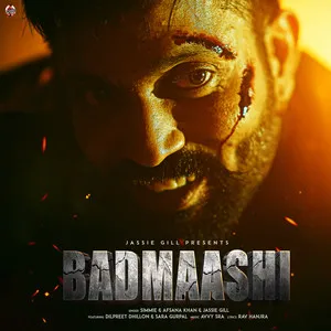  Badmaashi (feat. Dilpreet Dhillon & Sara Gurpal) Song Poster