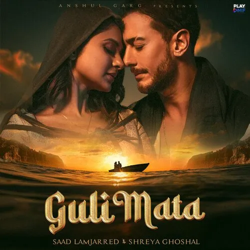 Guli Mata Song Poster